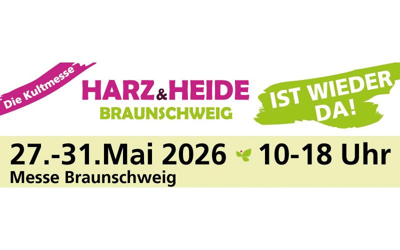 Harz und Heide 2026 auf Erfolgskurs Harz und Heide 2026 auf Erfolgskurs